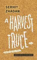 A Harvest Truce: A Play