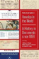 America in the World: A History in Documents since 1898, Revised and Updated
