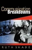 Communication Breakdowns: Theatre, Performance, Rock Music and Some Other Welsh Assemblies