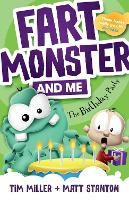 Fart Monster and Me: The Birthday Party (Fart Monster and Me, #3)