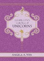Llewellyn's Little Book of Unicorns