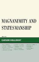 Magnanimity and Statesmanship