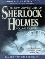 The New Adventures of Sherlock Holmes: v. 12: Problem of Thor Bridge