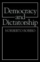 Democracy and Dictatorship: The Nature and Limits of State Power