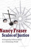 Scales of Justice: Reimagining Political Space in a Globalizing World