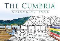 The Cumbria Colouring Book: Past and Present