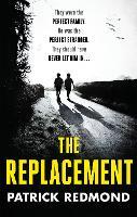 The Replacement: A gripping psychological thriller from the bestselling author of The Wishing Game