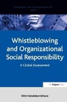 Whistleblowing and Organizational Social Responsibility: A Global Assessment
