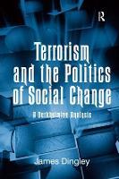 Terrorism and the Politics of Social Change: A Durkheimian Analysis