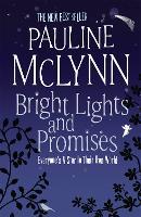 Bright Lights and Promises: A poignant novel about love and understanding