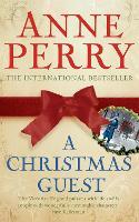 A Christmas Guest (Christmas Novella 3): A festive tale of mystery, humour and warmth