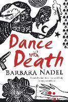 Dance with Death (Inspector Ikmen Mystery 8): Inspiration for THE TURKISH DETECTIVE, BBC Two's sensational new crime drama