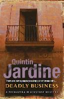 Deadly Business (Primavera Blackstone series, Book 4): A twisting crime novel of intrigue and suspense