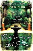 The Memory of Lost Senses: An unforgettable novel of buried secrets from the past