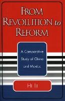From Revolution to Reform: A Comparative Study of China and Mexico