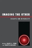 Imaging the Other: Essays on Diversity