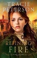 Refining Fire