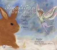Rupert's Tales: The Wheel of the Year - Samhain, Yule, Imbolc, and Ostara