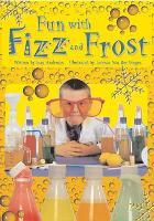 Fun with Fizz and Frost
