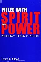 Filled with Spirit and Power: Protestant Clergy in Politics