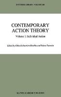 Contemporary Action Theory Volume 1: Individual Action