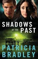 Shadows of the Past – A Novel