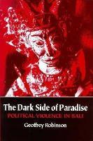 The Dark Side of Paradise: Political Violence in Bali