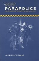The New Parapolice: Risk Markets and Commodified Social Control