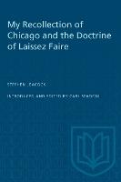 My Recollection of Chicago and the Doctrine of Laissez Faire
