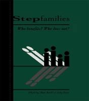 Stepfamilies: Who Benefits? Who Does Not?