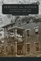 Serving the Nation: Cherokee Sovereignty and Social Welfare, 1800–1907