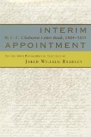 Interim Appointment: W.C.C. Clairborne Letter Book, 1804-1805