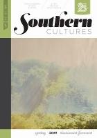 Southern Cultures: Backward/Forward: Volume 25, Number 1 – Spring 2019 Issue