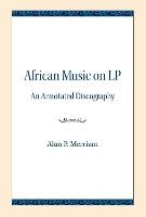 African Music on LP: An Annotated Discography