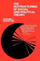 The Restructuring of Social and Political Theory