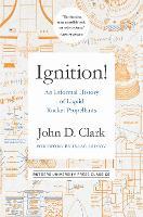 Ignition!: An Informal History of Liquid Rocket Propellants