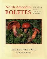 North American Boletes: A Color Guide to the Fleshy Pored Mushrooms