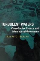 Turbulent Waters: Cross-Border Finance and International Governance