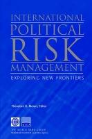 International Political Risk Management: Exploring New Frontiers