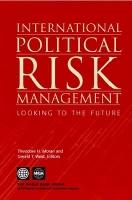 International Political Risk Management: Looking to the Future