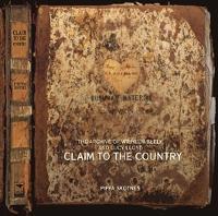 Claim to the Country: The Archive of Wilhelm Bleek and Lucy Lloyd