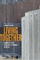 Living Together: Jacques Derrida's Communities of Violence and Peace