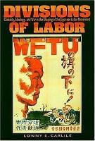 Divisions of Labor: Globality, Ideology, and War in the Shaping of the Japanese Labor Movement
