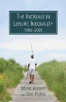 The Increase in Leisure Inequality, 1965-2005