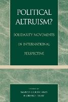 Political Altruism?: Solidarity Movements in International Perspective