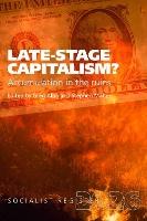 Late-Stage Capitalism?: Accumulation in the Ruins: 2026