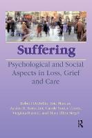 Suffering: Psychological and Social Aspects in Loss, Grief, and Care