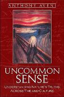 Uncommon Sense: Understanding Nature's Truths Across Time and Culture