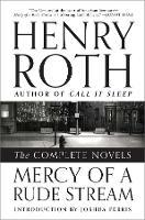 Mercy of a Rude Stream: The Complete Novels