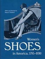 Women's Shoes in America, 1795-1930